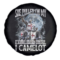 Funny Offensive Knight Meme Spare Tire Cover She Pulled On My Excalibur Bootleg - Wonder Print Shop