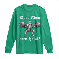 Knight Lifting Meme Long Sleeve Shirt Funny Medieval Gym Dost Thou Even Hoist - Wonder Print Shop