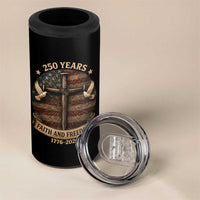 250 Years America 4 in 1 Can Cooler Tumbler 250th Birthday 4th Of July Independence Day Faith Freedom