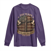 250 Years America Long Sleeve Shirt 250th Birthday 4th Of July Independence Day Faith Freedom