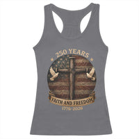 250 Years America Racerback Tank Top 250th Birthday 4th Of July Independence Day Faith Freedom
