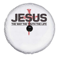 Jesus Christ Spare Tire Cover The Way Truth Life Cross Nails Faith In God Christian