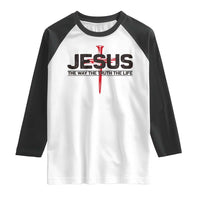 Jesus Christ Raglan Shirt The Way Truth Life Cross Nails Faith In God Christian