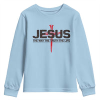 Jesus Christ Youth Sweatshirt The Way Truth Life Cross Nails Faith In God Christian