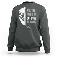 Will You Come To My Cottage This Summer Sweatshirt Retro LGBT Romance Hockey Fan