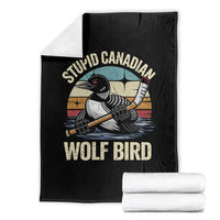 Stupid Canadian Wolf Bird Throw Blanket Retro Romance Hockey LGBT Book Movie Fans Gift