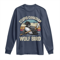 Stupid Canadian Wolf Bird Long Sleeve Shirt Retro Romance Hockey LGBT Book Movie Fans Gift