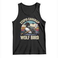 Stupid Canadian Wolf Bird Tank Top Retro Romance Hockey LGBT Book Movie Fans Gift