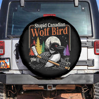 Stupid Canadian Wolf Bird Spare Tire Cover Retro Romance Hockey LGBT Book Movie Fans