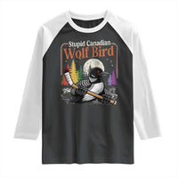 Stupid Canadian Wolf Bird Raglan Shirt Retro Romance Hockey LGBT Book Movie Fans