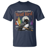 Stupid Canadian Wolf Bird T Shirt Retro Romance Hockey LGBT Book Movie Fans