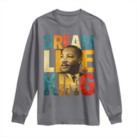 Black History Month Martin Luther King Day Long Sleeve Shirt I Have Dream