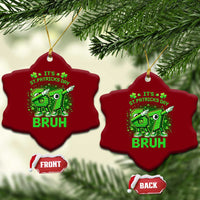 Its St Patricks Day 67 Bruh Ceramic Ornament Funny Shamrock Six Seven 6 7 Meme Gen Alpha