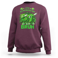 Its St Patricks Day 67 Bruh Sweatshirt Funny Shamrock Six Seven 6 7 Meme Gen Alpha