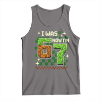 I Was 6 Now Im 7 Tank Top Funny Six Seven 7th Birthday 67 Gaming Meme