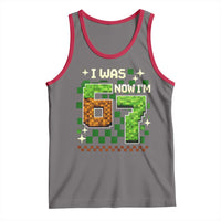 I Was 6 Now Im 7 Tank Top Funny Six Seven 7th Birthday 67 Gaming Meme