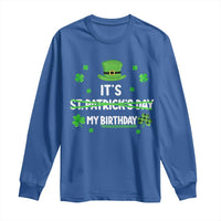 Funny Birthday St Patricks Day Long Sleeve Shirt Funny Shamrock Born Lucky Irish Bday