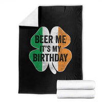Funny Birthday St Patricks Day Throw Blanket Beer Me Its My Birthday Ireland Irish Shamrock