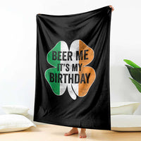 Funny Birthday St Patricks Day Throw Blanket Beer Me Its My Birthday Ireland Irish Shamrock