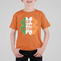 Funny Birthday St Patricks Day T Shirt For Kid Beer Me Its My Birthday Ireland Irish Shamrock