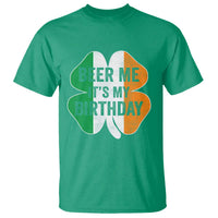 Funny Birthday St Patricks Day T Shirt Beer Me Its My Birthday Ireland Irish Shamrock