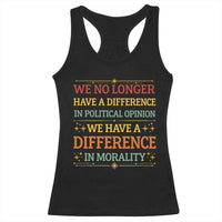 Difference In Morality Racerback Tank Top Political Differences Protest Rally