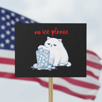 Abolish Ice Protest Protest Sign Subtle FDT Cat Meme No Ice Please