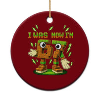 I Was 6 Now Im 7 7th Birthday 67 Meme Ceramic Ornament Funny 6 7 Birthday Six Seven Kids Gaming