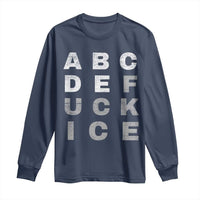 Fck Ice Long Sleeve Shirt Chinga La Migra Subtle FDT