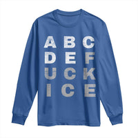 Fck Ice Long Sleeve Shirt Chinga La Migra Subtle FDT