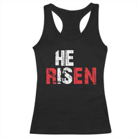He Is Risen Racerback Tank Top Vintage Christian Religious Faith - Wonder Print Shop