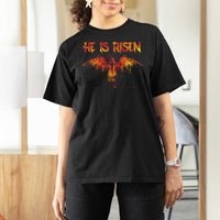 He Is Risen T Shirt For Women Phoenix Christian Jesus Resurrection Cross - Wonder Print Shop