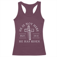 He Is Not Here He Has Risen Racerback Tank Top Jesus Christ Easter Cross Christian Matt 28:6