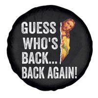 Funny Jesus Meme Quote Spare Tire Cover Easter Guess Whos Back Funny Religious - Wonder Print Shop