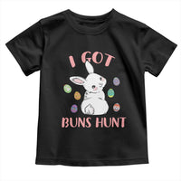 Rabbit Easter Bunny Sunglasses Toddler T Shirt I Got Buns Hun Funny Jokes - Wonder Print Shop