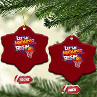 Basketball Bracket Ceramic Ornament Funny Let the Madness Begin Sporty Basketball Players Lovers