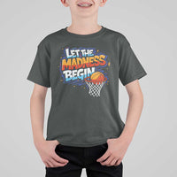 Basketball Bracket T Shirt For Kid Funny Let the Madness Begin Sporty Basketball Players Lovers