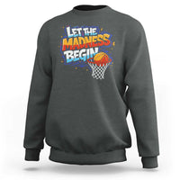 Basketball Bracket Sweatshirt Funny Let the Madness Begin Sporty Basketball Players Lovers