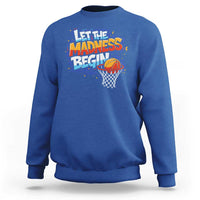 Basketball Bracket Sweatshirt Funny Let the Madness Begin Sporty Basketball Players Lovers