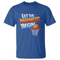 Basketball Bracket T Shirt Funny Let the Madness Begin Sporty Basketball Players Lovers