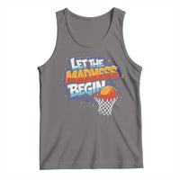 Basketball Bracket Tank Top Funny Let the Madness Begin Sporty Basketball Players Lovers