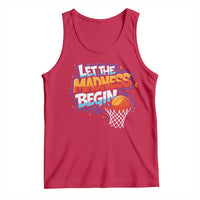 Basketball Bracket Tank Top Funny Let the Madness Begin Sporty Basketball Players Lovers