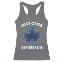 Canada Hockey Racerback Tank Top Toronto Just Once Before I Die Vintage Canadian Maple Leafs