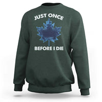 Canada Hockey Sweatshirt Toronto Just Once Before I Die Vintage Canadian Maple Leafs