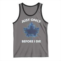 Canada Hockey Tank Top Toronto Just Once Before I Die Vintage Canadian Maple Leafs