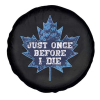 Vintage Canada Hockey Spare Tire Cover Toronto Just Once Before I Die Maple Leafs
