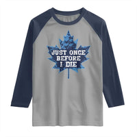 Vintage Canada Hockey Raglan Shirt Toronto Just Once Before I Die Maple Leafs