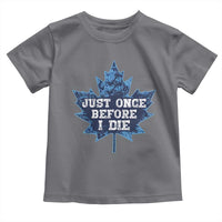 Vintage Canada Hockey Toddler T Shirt Toronto Just Once Before I Die Maple Leafs