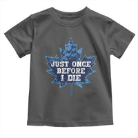Vintage Canada Hockey Toddler T Shirt Toronto Just Once Before I Die Maple Leafs