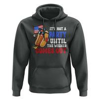4th of July It's Not A Party Until The Wiener Comes Out Hoodie Funny Hot Dog Independence Day Patriotic Weenies - Wonder Print Shop